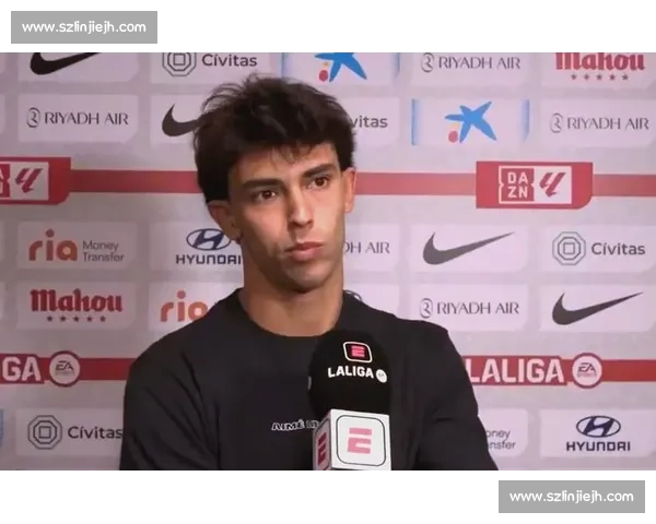 菲利克斯盼回归本菲卡遇阻 高薪成最大障碍